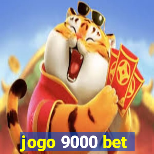 jogo 9000 bet